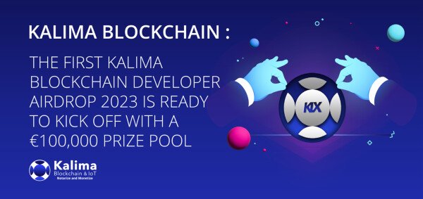 The first Kalima Blockchain Developer Airdrop 2023 is ready to kick off with a  $100,000 Prize Pool